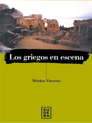 cover image of Los griegos en escena